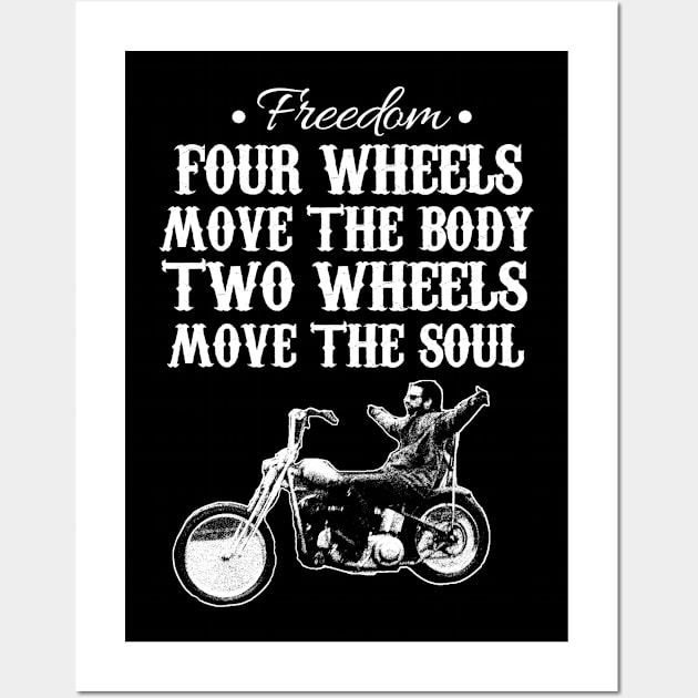 Two Wheels Move The Soul Bike Lover Gift Wall Art by BadDesignCo